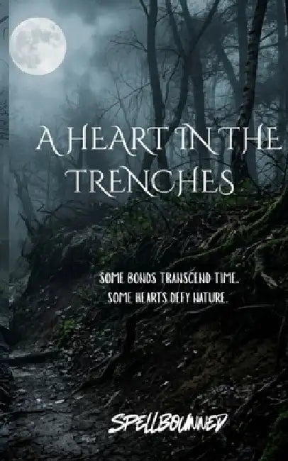 A Heart in the Trenches by Spellbounned Publishing