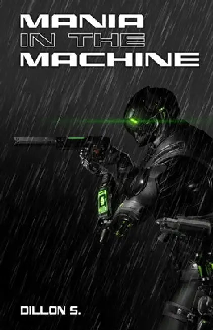 Mania in the Machine by Dillon S