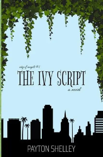 The Ivy Script by Payton Shelley