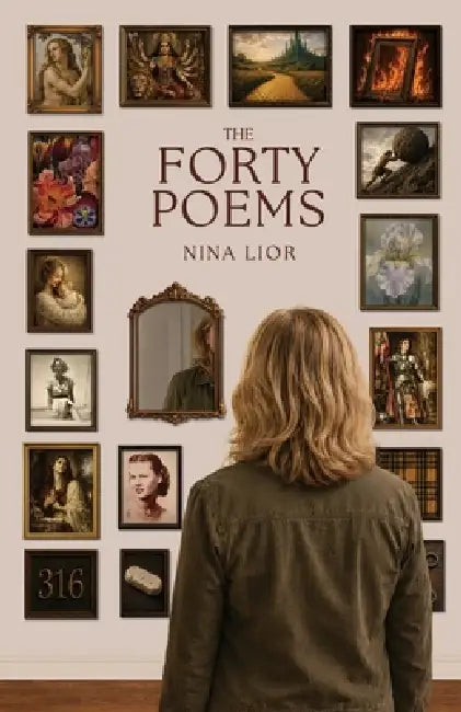 The Forty Poems by Nina Lior