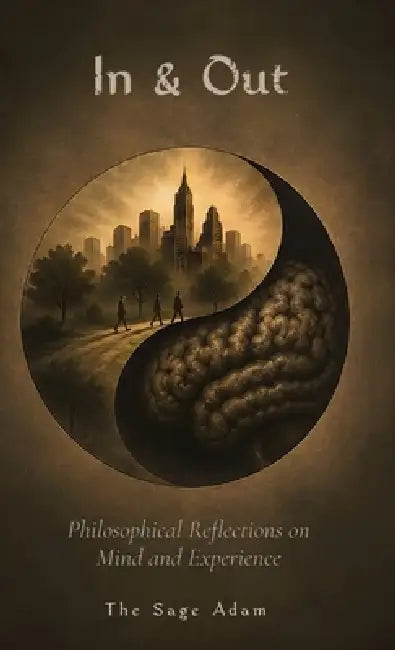 In & Out by The Sage Adam