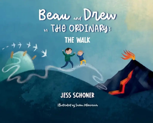 Beau and Drew vs. The Ordinary: The Walk by Jess Schoner, Sasha Zelenkevich