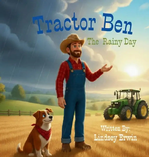 Tractor Ben: The Rainy Day by Lindsey Erwin