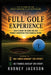 The Full Golf Experience by Rodney Jackson