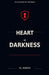 Heart of Darkness by P. J. Agness