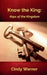 Know the King: Keys of the Kingdom by Cindy Warner