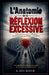 L'Anatomie de la Réflexion Excessive by Ken Haych