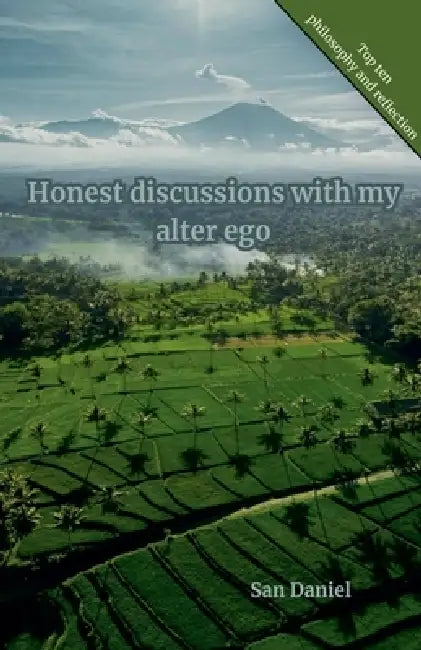 Honest discussions with my alter ego by San Daniel