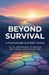 Beyond Survival: A Practical Guide to LGBTQI+ Anxiety by Germain Gulevic