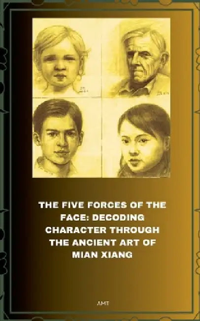 Face Reading The five elements Mian Xiang by Truta Ana Maria