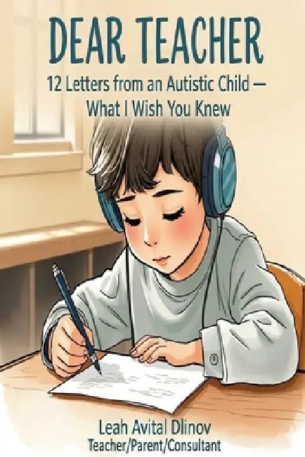 Dear Teacher by Leah Avital Dlinov