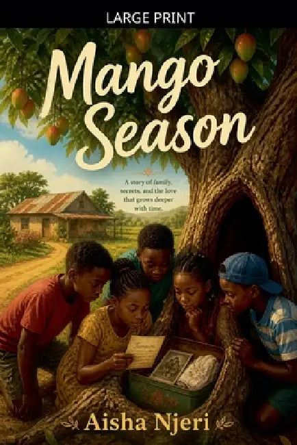 Mango Season by Aisha Njeri