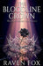 The Bloodline Crown by Raven Fox