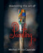 Mastering the Art of Painting by Michael Prisco Caporale