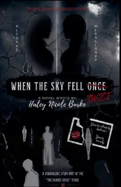 When the Sky Fell Twice by Haley Nicole Burke
