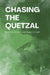 Chasing the Quetzal: Intermediate Bilingual Stories in Spanish and English by Pomme Bilingual