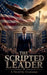 The scripted leader by Sivakumar