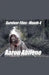 Survivor Files: Month 4 by Aaron Abilene