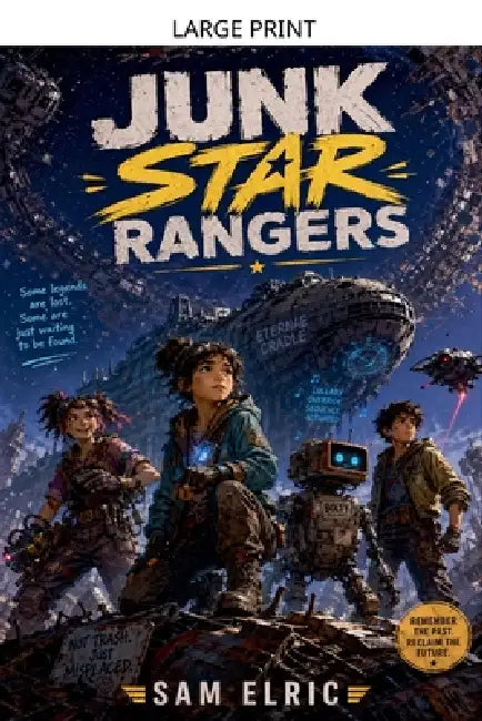 Junk Star Rangers by Sam Elric