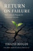 Return of Failure Leadership Academy by Thato Moloi