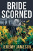 Bride Scorned by Jeremy Jameson