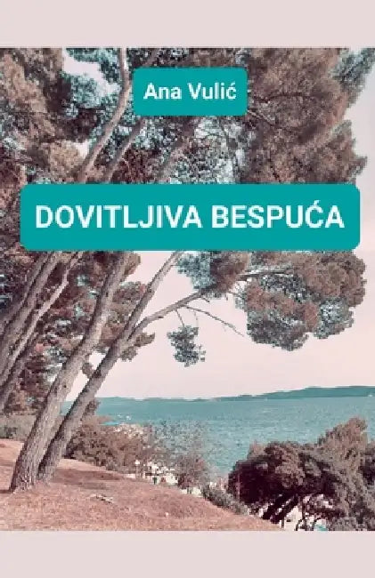Dovitljiva bespuca by Ana Vulic