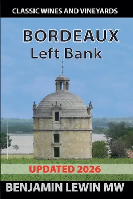 Bordeaux: Left Bank by Benjamin Lewin