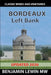 Bordeaux: Left Bank by Benjamin Lewin