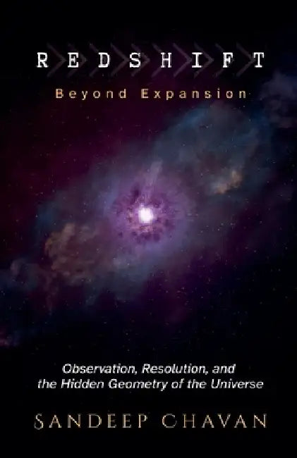 Redshift: Beyond Expansion by Sandeep Chavan