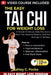 The Easy Tai Chi for Weight Loss: A Simple 10-Minute Daily Routine to Burn Fat, Improve Balance, and Feel Stronger in 28 Days. by Ashley C. Poche