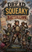 The Dread Squeaky Battalion by Jessica Turusila