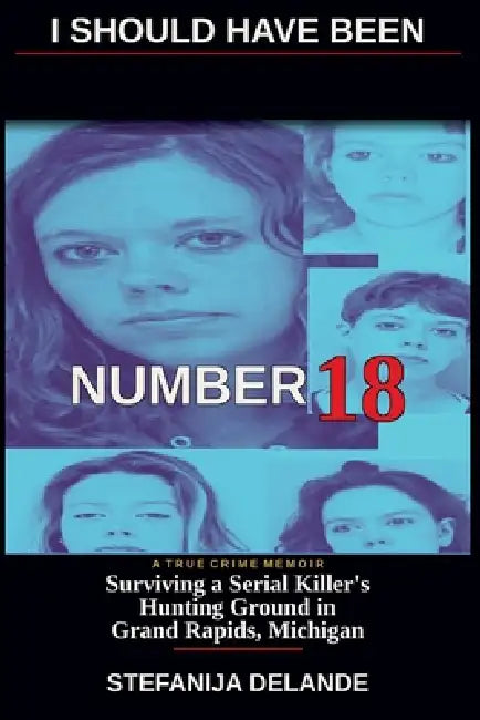 I should have been number 18 by Stefanija Linna Delande