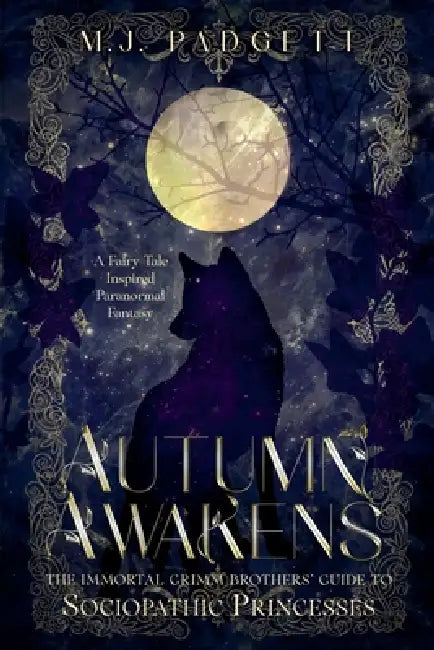 Autumn Awakens by M. J. Padgett