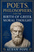 Poets, Philosophers, and the Birth of Greek Moral Thought by Alban Pope