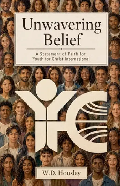 Unwavering Belief by W. D. Housley