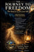The Journey to Freedom by Apostolic-Pastor Wayne D. Cox