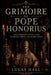 The Grimoire of Pope Honorius by Lucas Hall