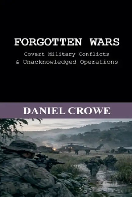 Forgotten Wars by Daniel Crowe