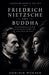 Friedrich Nietzsche und Buddha by Dominik Wörner