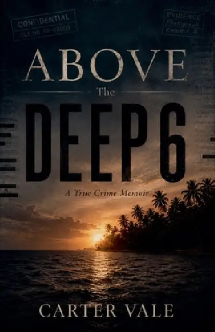 Above the Deep 6 by Carter Vale