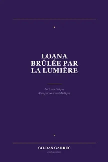 Brûlée par la lumière by Gildas Garrec