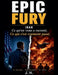 Epic Fury by J. H.