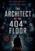 The Architect of the 404th Floor by Jsh