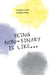 Being Non-Binary Is Like... by Beks Roen