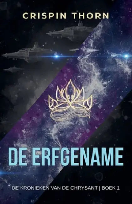 De Erfgename by Crispin Thorn