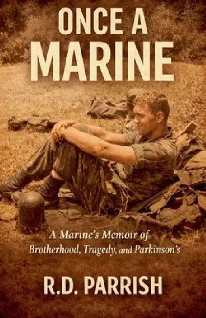 Once A Marine by R. D. Parrish