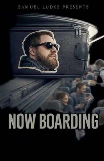 Now Boarding by Samuel Ludke