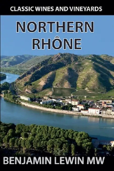 Northern Rhone by Benjamin Lewin