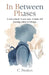 In Between Phases by C. Swaites