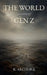 The World According to Gen Z by K. Archura